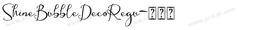 ShineBubbleDecoRegu字体转换