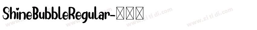 ShineBubbleRegular字体转换
