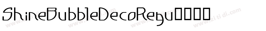 ShineBubbleDecoRegu字体转换
