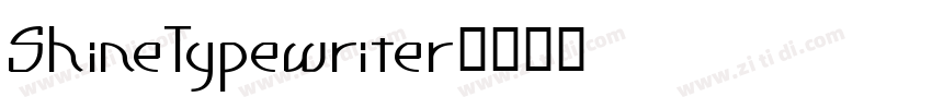 ShineTypewriter字体转换