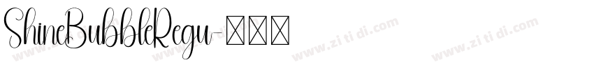 ShineBubbleRegu字体转换