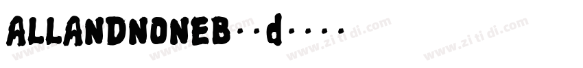 ALLANDNONEBold字体转换