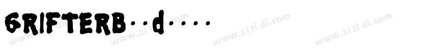 GRIFTERBold字体转换