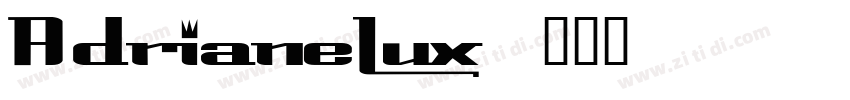 AdrianeLux字体转换