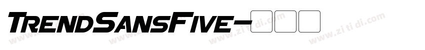 TrendSansFive字体转换