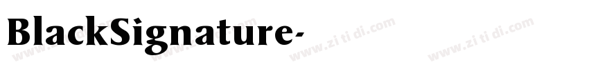 BlackSignature字体转换 BlackSignature字体转换