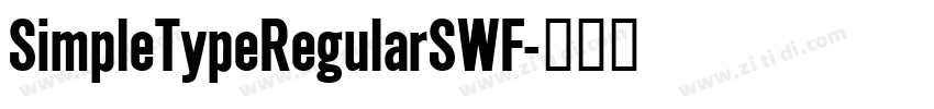 SimpleTypeRegularSWF字体转换