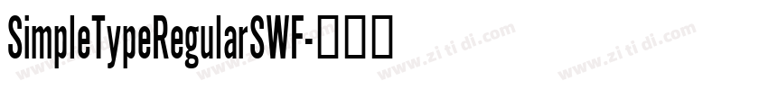 SimpleTypeRegularSWF字体转换