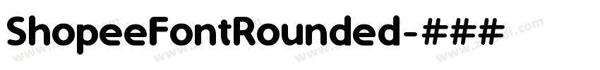 ShopeeFontRounded字体转换