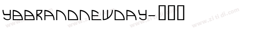 YBBrandNewDay字体转换