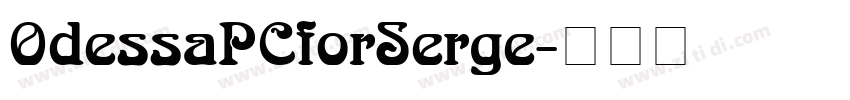 OdessaPCforSerge字体转换