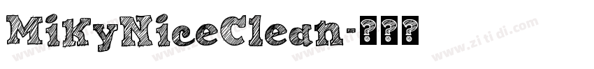 MikyNiceClean字体转换