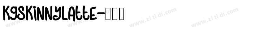 KGSKinnyLatte字体转换