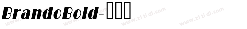 BrandoBold字体转换
