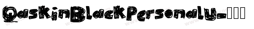 QaskinBlackPersonalU字体转换
