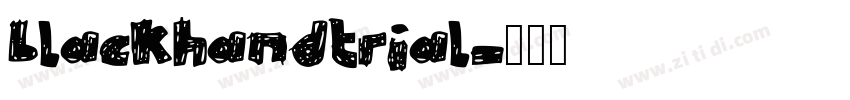 blackhandtrial字体转换
