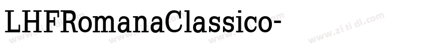 LHFRomanaClassico字体转换