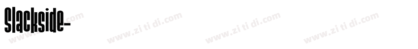 Slackside字体转换