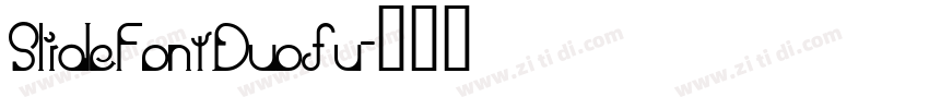 SlideFontDuofu字体转换