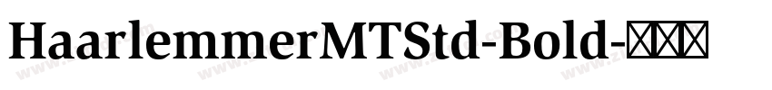 HaarlemmerMTStd-Bold字体转换