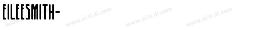 EileeSmith字体转换