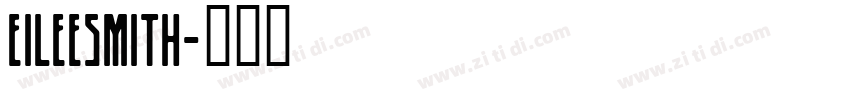 EileeSmith字体转换