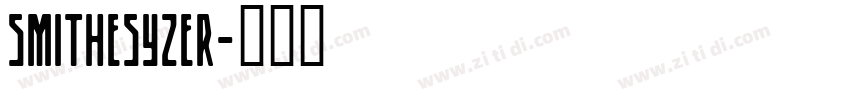 Smithesyzer字体转换