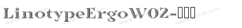 LinotypeErgoW02字体转换