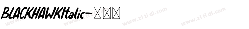 BLACKHAWKItalic字体转换