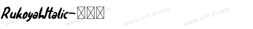 RukoyahItalic字体转换