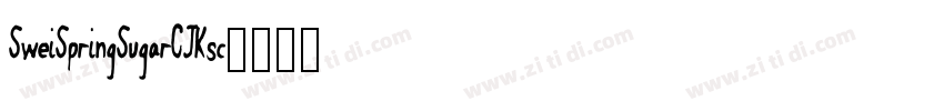 SweiSpringSugarCJKsc字体转换