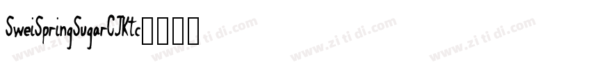 SweiSpringSugarCJKtc字体转换