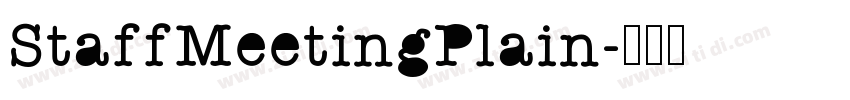 StaffMeetingPlain字体转换