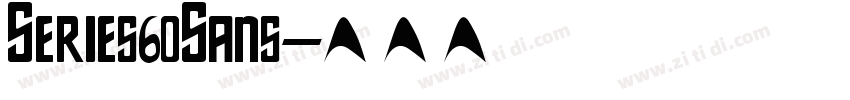 Series60Sans字体转换