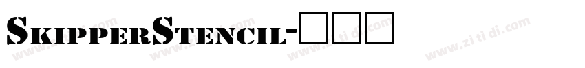 SkipperStencil字体转换
