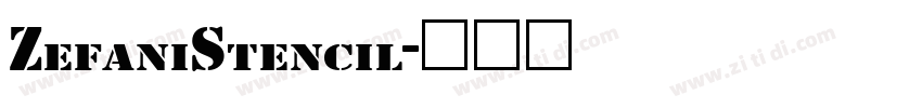 ZefaniStencil字体转换