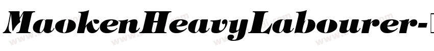 MaokenHeavyLabourer字体转换