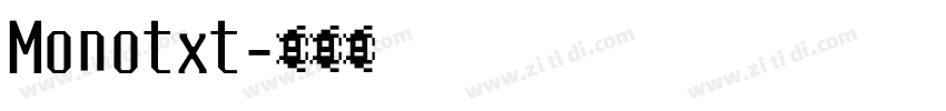 Monotxt字体转换