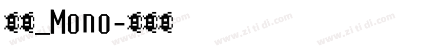 明兰_Mono字体转换