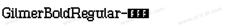 GilmerBoldRegular字体转换