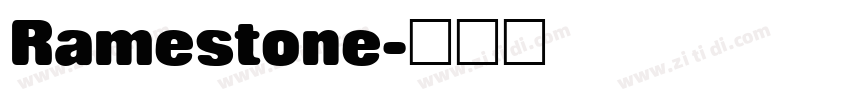 Ramestone字体转换