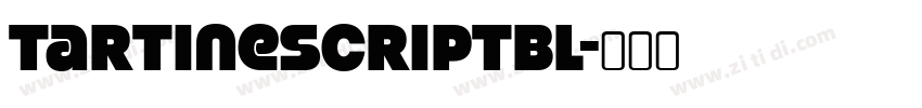 TartineScriptBl字体转换