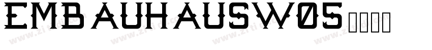 EmBauhausW05字体转换