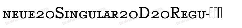 neue20Singular20D20Regu字体转换