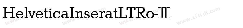 HelveticaInseratLTRo字体转换