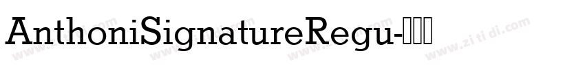 AnthoniSignatureRegu字体转换