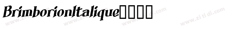 BrimborionItalique字体转换