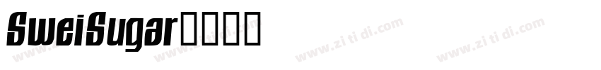 SweiSugar字体转换