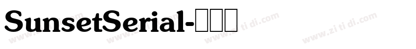 SunsetSerial字体转换
