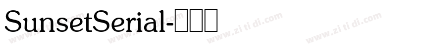 SunsetSerial字体转换